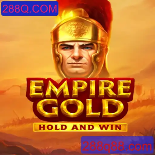 Descubra o Mundo de EmpireGold: A Aventura Inédita de 288Q.COM
